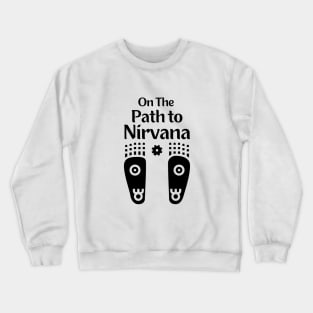 Buddhism - On The Path To Nirvana Crewneck Sweatshirt